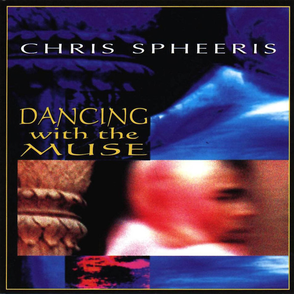 Chris Spheeris - 1999 - Dancing with The Muse