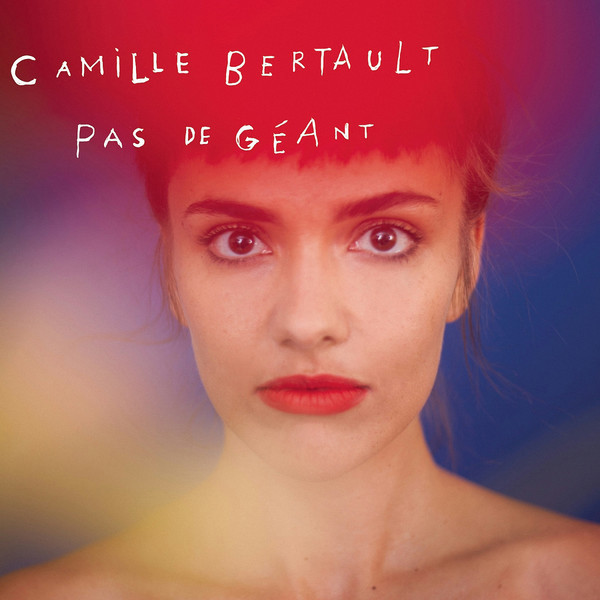 Camille Bertault - Pas de géant (2018)