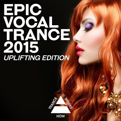 Epic Vocal Trance 2015